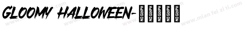 Gloomy Halloween字体转换